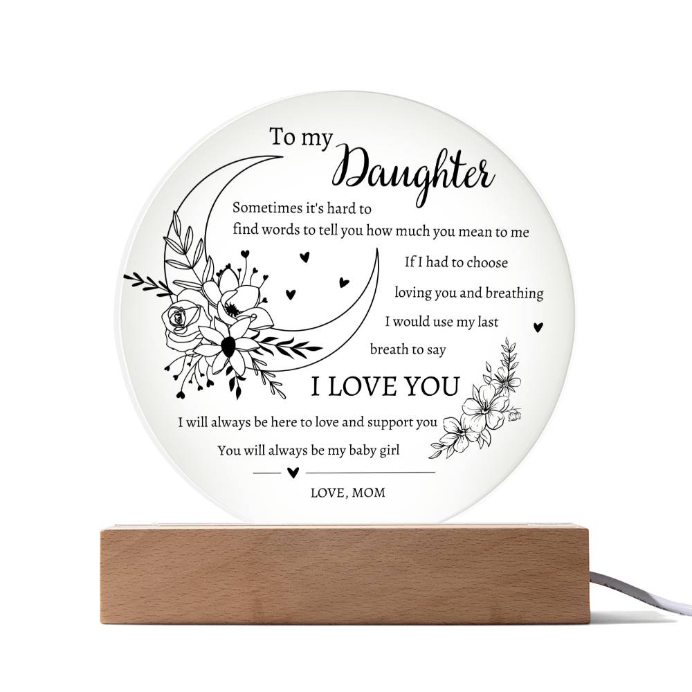 To my Daughter | Love Mom | Acrylic LED Plaque