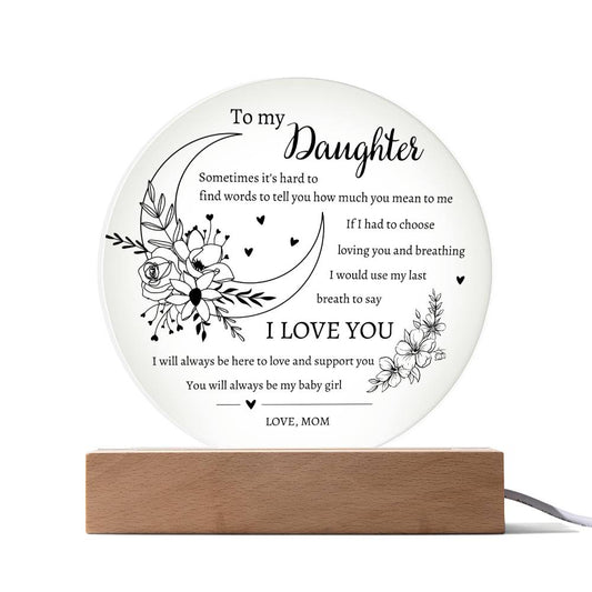 To my Daughter | Love Mom | Acrylic LED Plaque