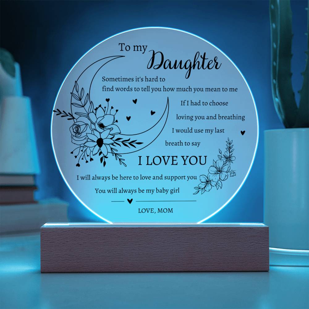 To my Daughter | Love Mom | Acrylic LED Plaque