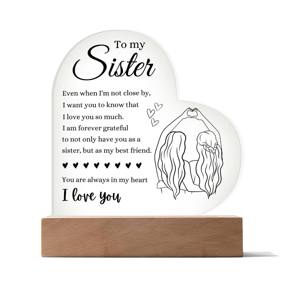 To my Sister | I love you | Printed Heart Shaped Acrylic Plaque