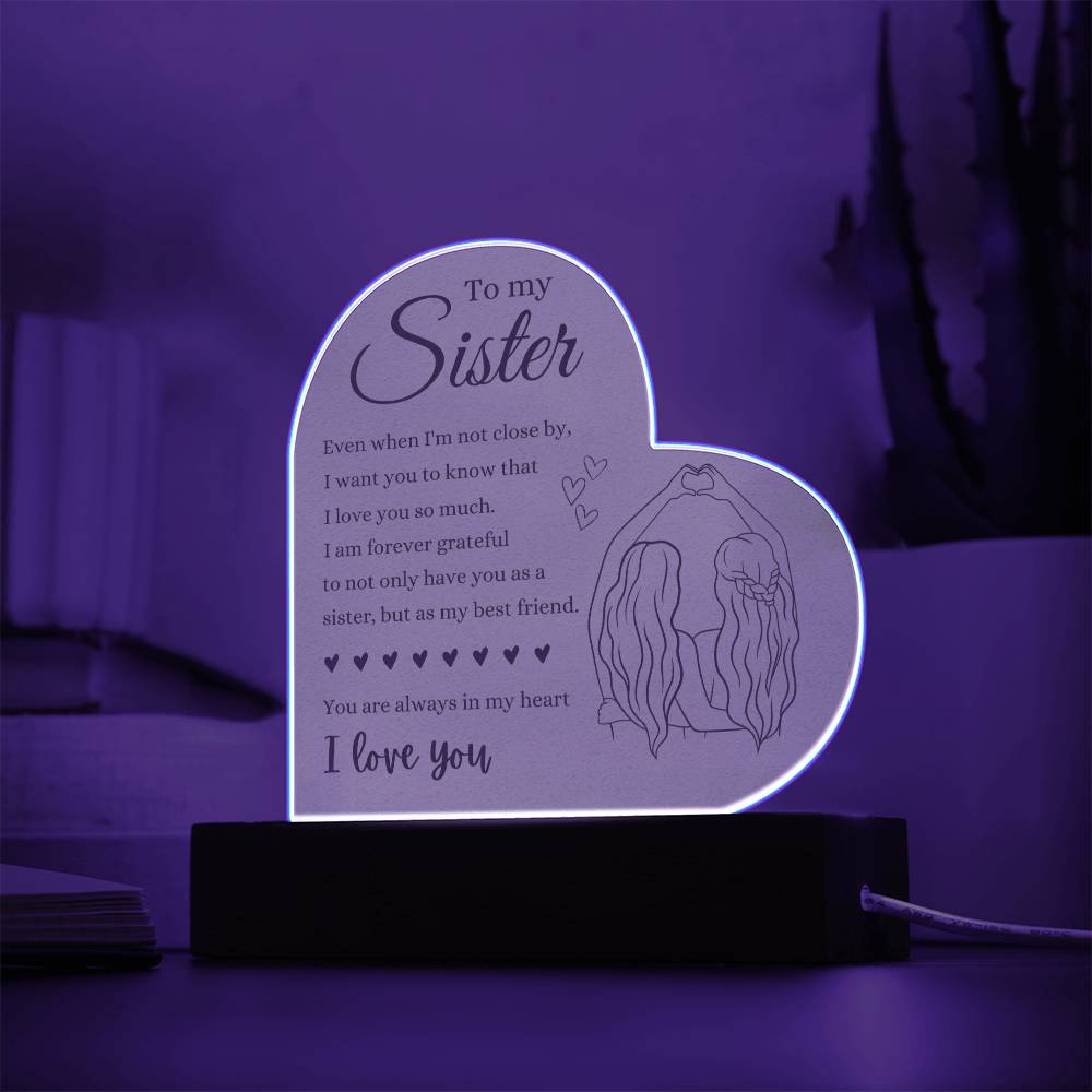 To my Sister | I love you | Printed Heart Shaped Acrylic Plaque