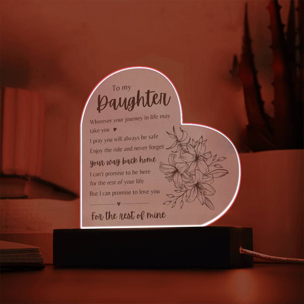 To my Daughter | I promise to love you | Acrylic LED Plaque