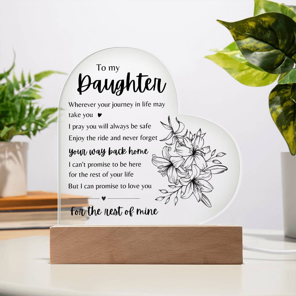 To my Daughter | I promise to love you | Acrylic LED Plaque