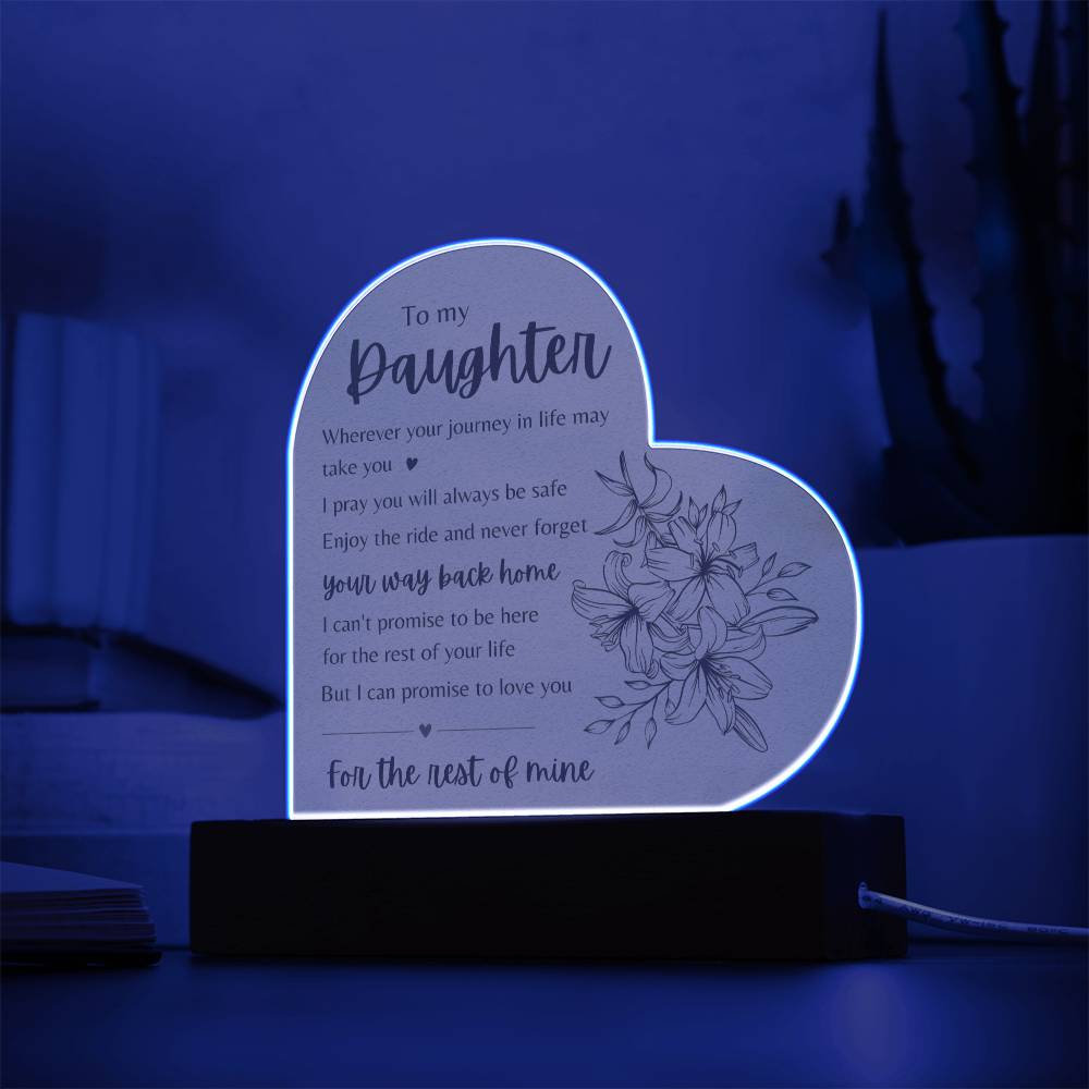 To my Daughter | I promise to love you | Acrylic LED Plaque