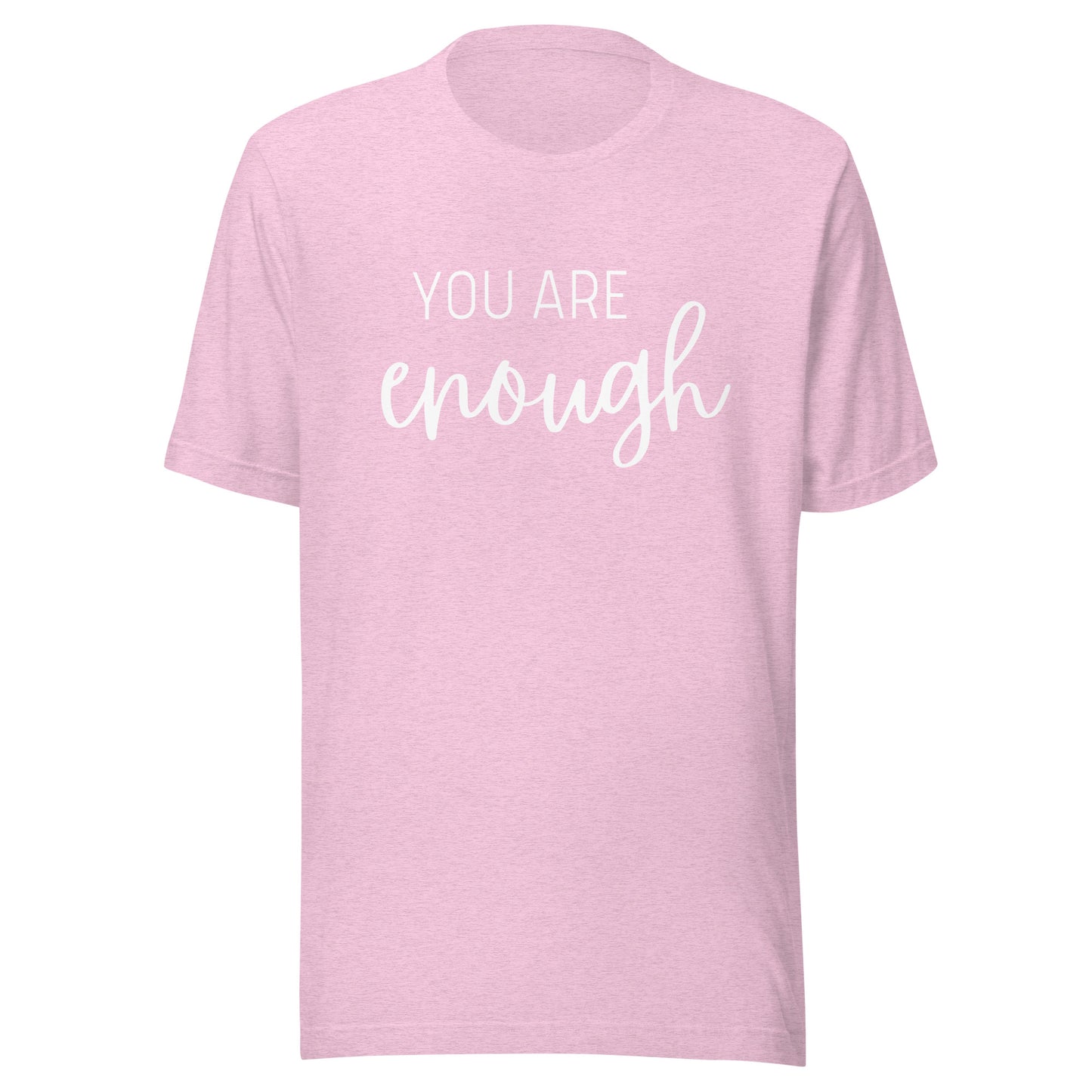 You are Enough Tee